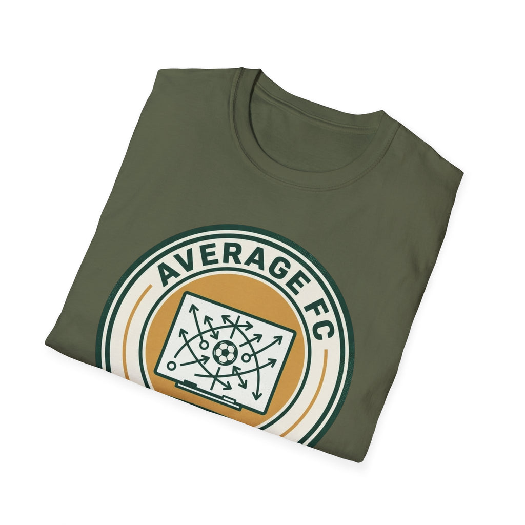 AVERAGE FC  10% TACTICS, 90% CONFIDENCE T-Shirt