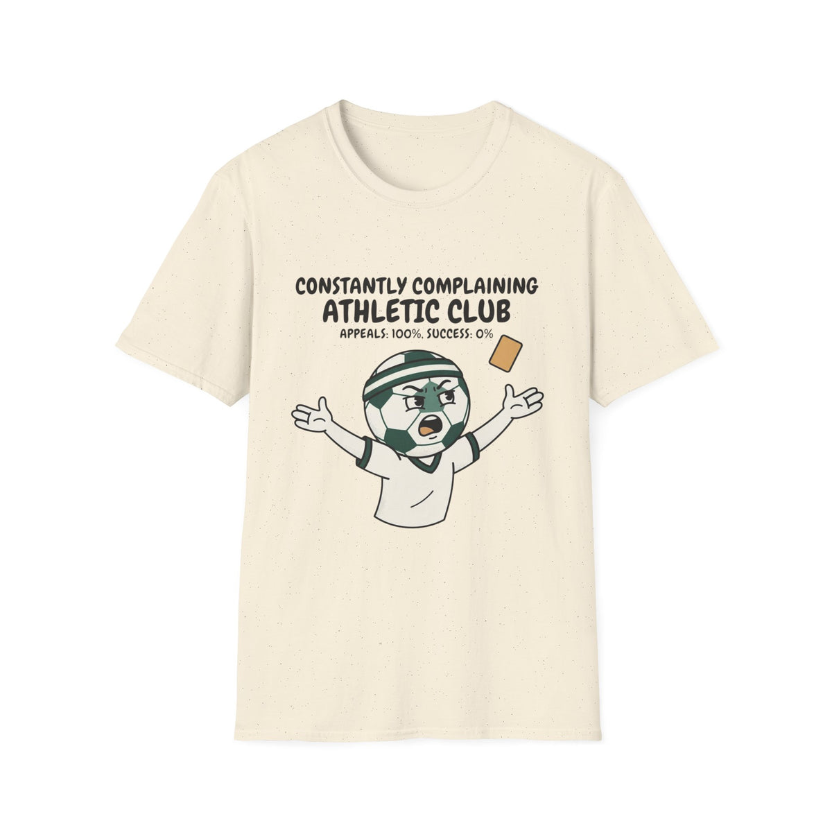 CONSTASNTLY COMPLANINING ATHLETIC CLUB APPEALS_ 100%, SUCCESS_ 0% v2 T-Shirt