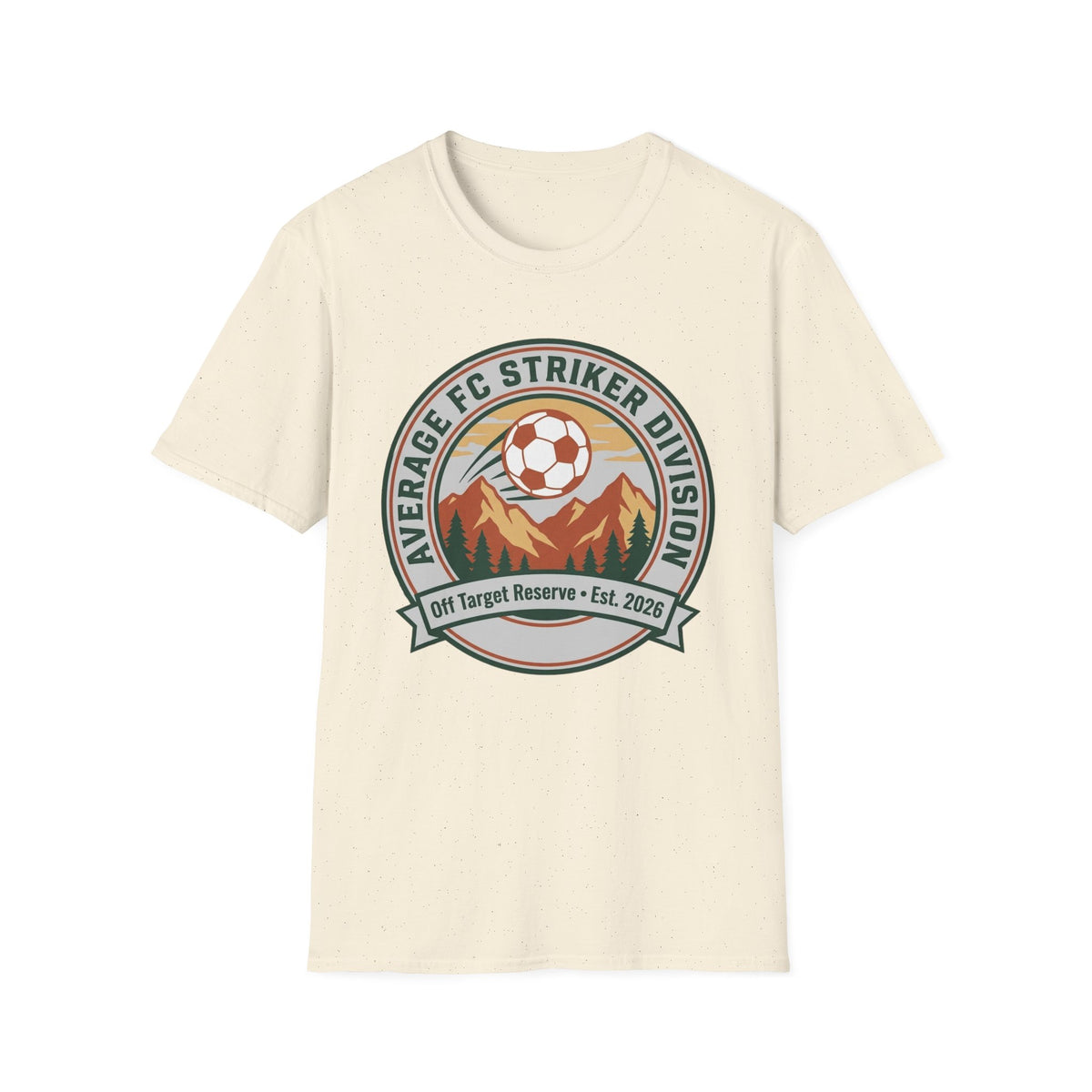 AVERAGE FC STRIKER DIVISION  Off Target Reserve • Est. 2026 T-Shirt