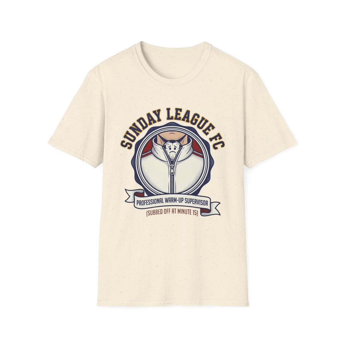 SUNDAY LEAGUE FC   PROFESSIONAL WARM-UP SUPERVISOR T-Shirt