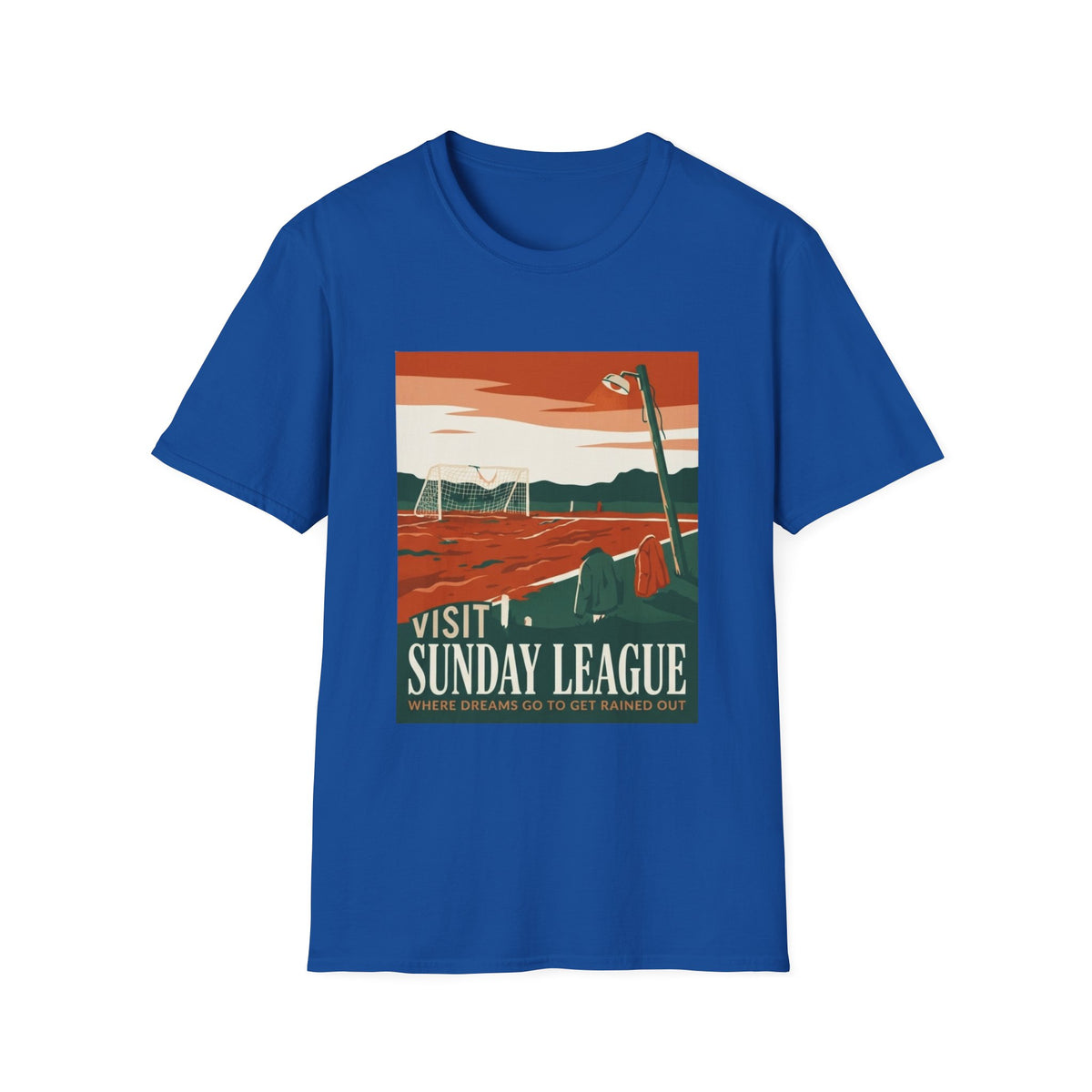 SUNDAY LEAGUE WHERE DREAMS GO TO GET RAINED OUT T-Shirt