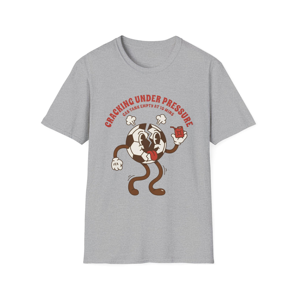 CRACKING UNDER PRESSURE Gas Tank Empty At 10 Mins v4 T-Shirt