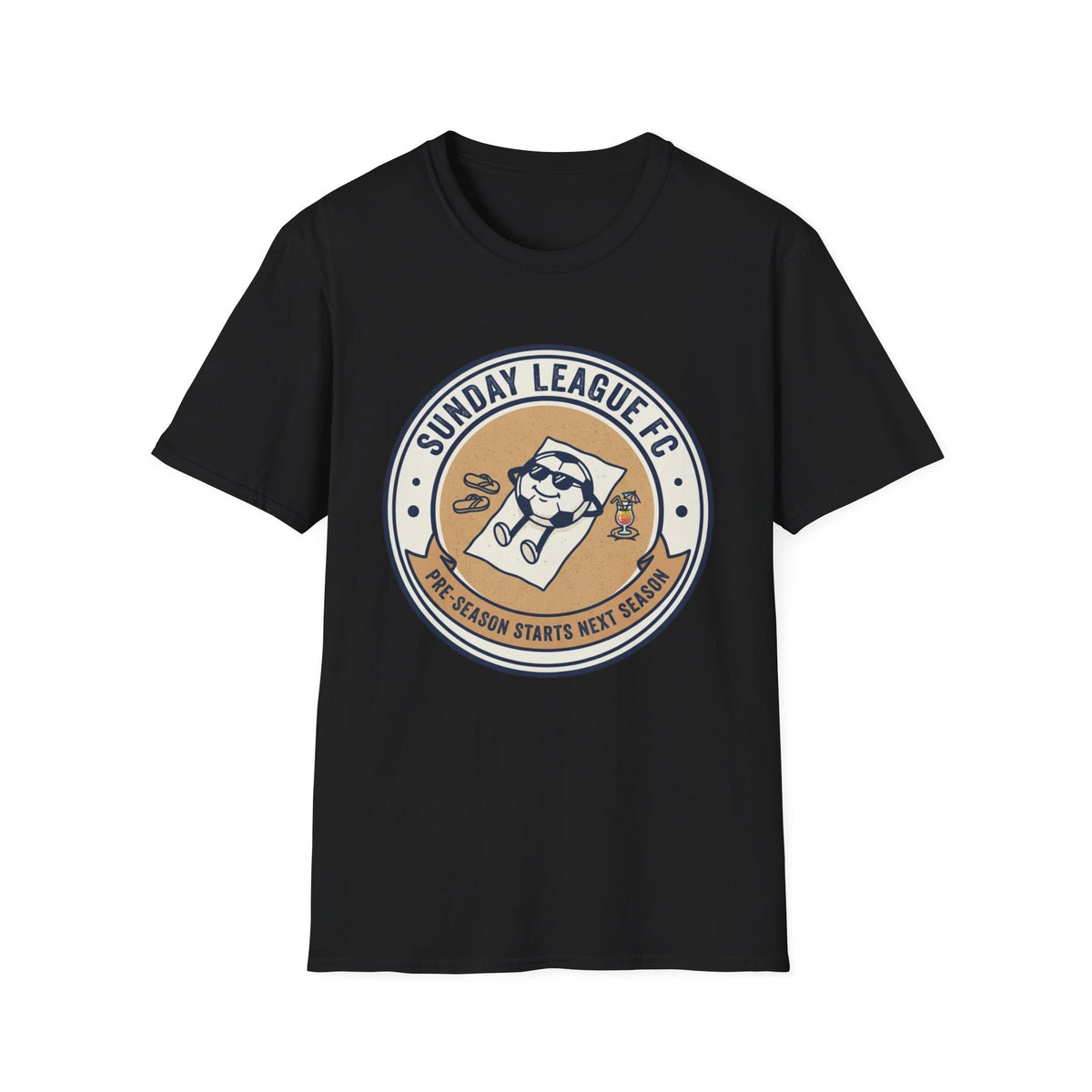 SUNDAY LEAGUE FC PRE-SEASON STARTS NEXT SEASON T-Shirt