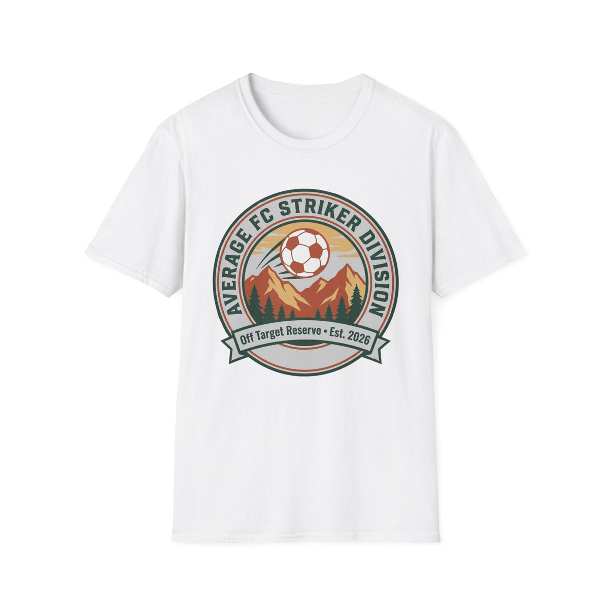 AVERAGE FC STRIKER DIVISION  Off Target Reserve • Est. 2026 T-Shirt